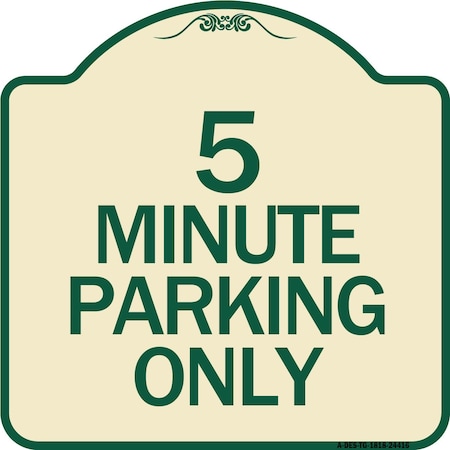 5 Minute Parking Only Heavy-Gauge Aluminum Architectural Sign